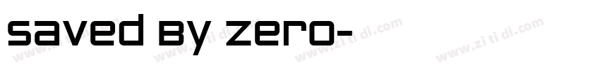 Saved By Zero字体转换